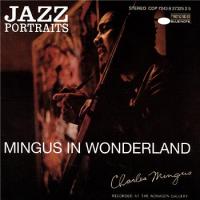 Mingus in Wonderland